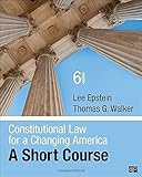 Constitutional Law for a Changing America; A Short Course