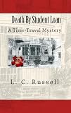 Death By Student Loan (A Time-Travel Mystery)