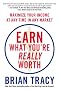 Earn What You're Really Worth