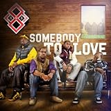 Somebody to