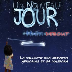 Un nouveau jour (Haiti Debout)