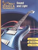 Holt Science And Technology: Sound And Light Short Course O