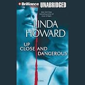 Up Close and Dangerous: A Novel | [Linda Howard]
