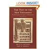 The Text of the New Testament: Its Transmission, Corruption, and Restoration (4th Edition)