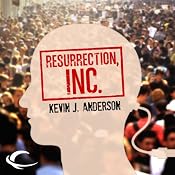 Resurrection, Inc. | [Kevin J. Anderson]