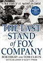The Last Stand of Fox Company: A True Story of U.S. Marines in Combat
