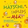 Hatschi, Pups und Aua!: Das gro�e Buch der K�rpers&hellip von Delphine Godard