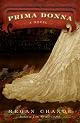 Prima Donna: A Novel