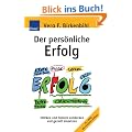 Der pers�nliche Erfolg: St�rken und Talente entdecken und gezielt einsetzen