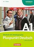 Produkt-Bild: Pluspunkt Deutsch - Neue Ausgabe: A1: Teilband 1 - Kursbuch: Teilband 1 des Gesamtbandes 1 (Einheit 1-7) - Europ&auml;ischer Referenzrahmen: A1
