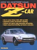 How to Restore Your Datsun Z-Car