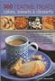 300 Teatime Treats, Cakes, Sweets and Desserts: More than 300 scrumptious cakes, cookies, tarts, pies, pancakes, puddings and desserts - each recipe ... in more than 900 tempting colour photographs