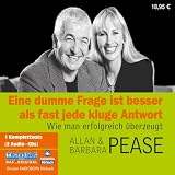 Produkt-Bild: Eine dumme Frage ist besser als fast jede kluge Antwort: Wie man erfolgreich &uuml;berzeugt