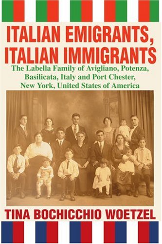 italian emigrants italian immigrants the labella family of avigliano potenza basilicata italy and port chester
