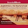 Farewell to Manzanar
