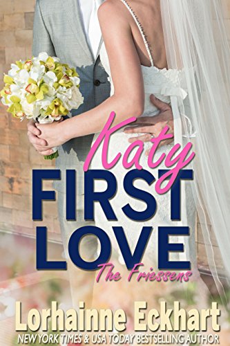 First Love (The Friessens Book 6)