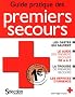 Guide pratique des premiers secours