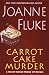 Search : Carrot Cake Murder (Hannah Swensen Mysteries)