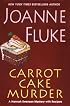 Carrot Cake Murder (Hannah Swensen Mysteries)