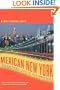 Mexican New York: Transnational Lives of New Immigrants