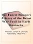The Forest Runners A Story of the Great War Trail in Early Kentucky