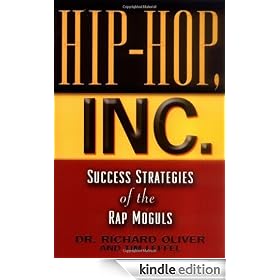 Hip-Hop, Inc. : Success Strategies of the Rap Moguls