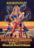 Sorority Babes in the Slimeball Bowl-O-Rama [DVD] [Import]