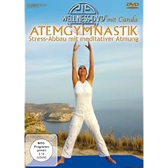 Atemgymnastik - Stress-Abbau mit meditativer Atmung