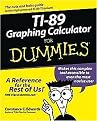 Ti-89 Graphing Calculator For Dummies (For Dummies (Math Science)) (Paperback)