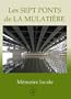 Les Sept Ponts de la Mulati�re