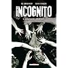 Incognito, Tome 2 : Mauvaises influences