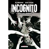 Incognito, Tome 2 : Mauvaises influencespar Ed Brubaker