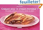 Craquez pour le croque-monsieur ! : 3...