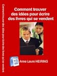 Comment trouver des id�es pour �crire...