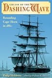 Cruise of the Dashing Wave: Rounding Cape Horn in 1860 (New Perspectives on Maritime History and Nautical Archaeology)