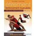 �tirement et renforcement musculaire - Sant� - Forme - Pr�paration physique - 250 exercices