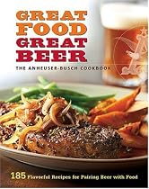 Anheuser-Busch Cookbook: Great Food, Great Beer