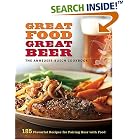 Click here to buy Anheuser-Busch Cookbook: Great Food, Great Beer by  August A., IV Busch and Noel Barnhurst.