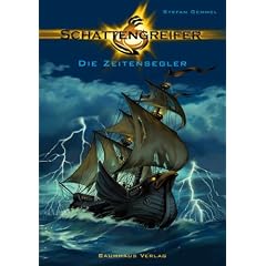 Schattengreifer-Trilogie 01. Die Zeitensegler