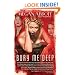 Bury Me Deep: A Novel