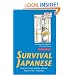 Survival Japanese: How to Communicate Without Fuss or Fear - Instantly