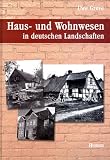 Produkt-Bild: Haus- und Wohnwesen in deutschen Landschaften, Band 1