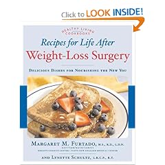 Recipes for Life After Weight-Loss Surgery: Delicious Dishes for Nourishing the New You (Healthy Living Cookbooks)