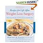 Recipes for Life After Weight-Loss Surgery: Delicious Dishes for Nourishing the New You (Healthy Living Cookbooks)