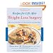 Recipes for Life After Weight-loss Surgery: Delicious Dishes for Nourishing the New You (Healthy Living Cookbooks)