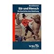 B�r und Mensch: Die Geschichte einer Beziehung