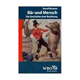 Produkt-Bild: B&auml;r und Mensch: Die Geschichte einer Beziehung