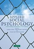 Applied Social Psychology
 Understanding and Managing Social Problems,
Edited by Linda Steg