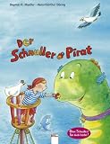 Der Schnuller-Pirat - Dagmar H. Mueller