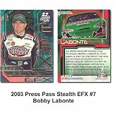 Press Pass Stealth EFX '03 Bobby Labonte Premium Card